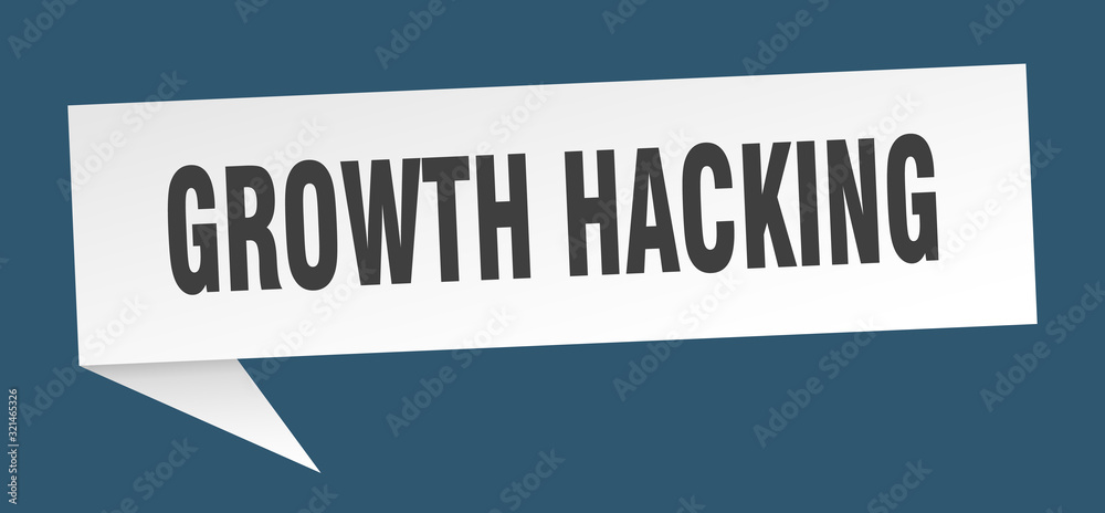 growth hacking speech bubble. growth hacking ribbon sign. growth hacking banner
