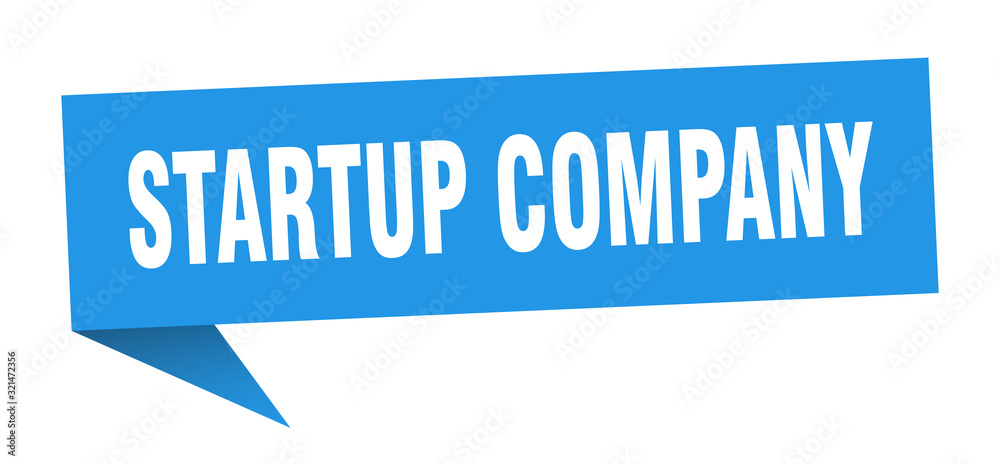 startup company speech bubble. startup company ribbon sign. startup company banner startup company speech bubble. startup company ribbon sign. startup company banner
