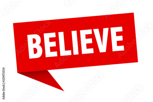 believe speech bubble. believe ribbon sign. believe banner