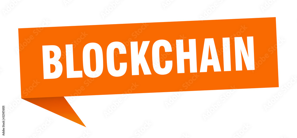 blockchain speech bubble. blockchain ribbon sign. blockchain banner blockchain speech bubble. blockchain ribbon sign. blockchain banner