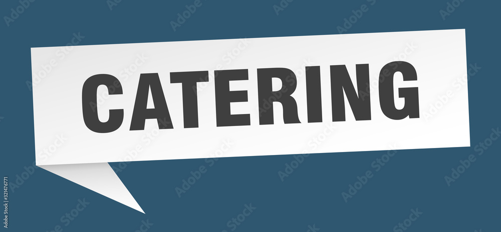 catering speech bubble. catering ribbon sign. catering banner