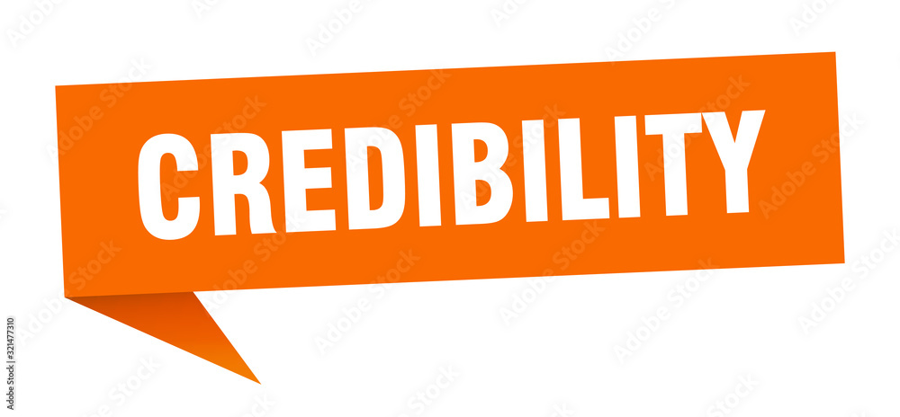 credibility speech bubble. credibility ribbon sign. credibility banner credibility speech bubble. credibility ribbon sign. credibility banner