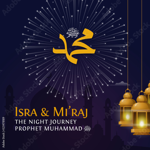 Isra & Mi'raj The Night Journey of prophet Muhammad poster template with traditional lantern lamp vector illustration background. Translation: The Ascension of Muhammad Pbuh