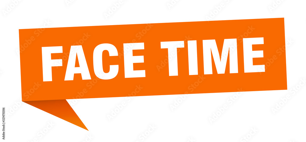 face time speech bubble. face time ribbon sign. face time banner face time speech bubble. face time ribbon sign. face time banner