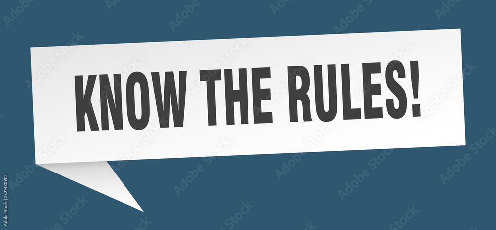 know the rules speech bubble. know the rules ribbon sign. know the rules banner