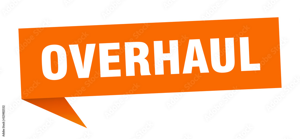 overhaul speech bubble. overhaul ribbon sign. overhaul banner overhaul speech bubble. overhaul ribbon sign. overhaul banner