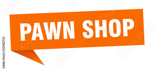 pawn shop speech bubble. pawn shop ribbon sign. pawn shop banner