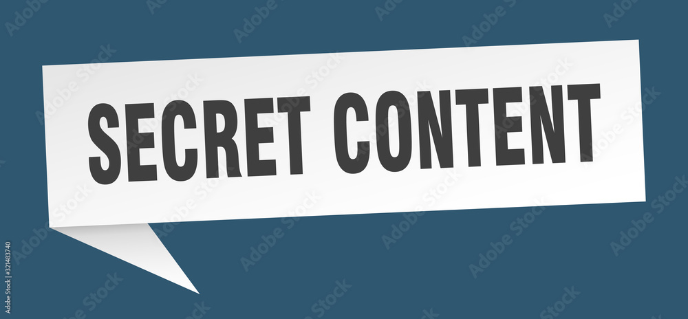 secret content speech bubble. secret content ribbon sign. secret content banner