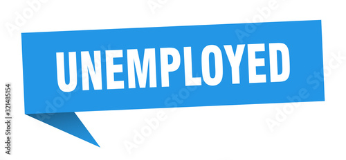 unemployed speech bubble. unemployed ribbon sign. unemployed banner