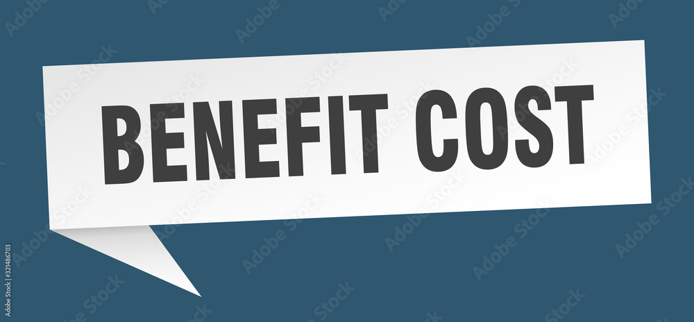 benefit cost speech bubble. benefit cost ribbon sign. benefit cost banner