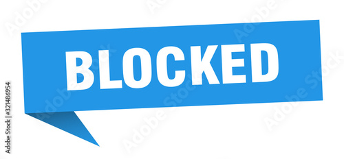 blocked speech bubble. blocked ribbon sign. blocked banner