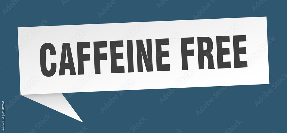 caffeine free speech bubble. caffeine free ribbon sign. caffeine free banner