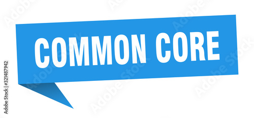 common core speech bubble. common core ribbon sign. common core banner