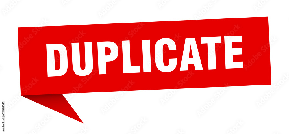 duplicate speech bubble. duplicate ribbon sign. duplicate banner duplicate speech bubble. duplicate ribbon sign. duplicate banner
