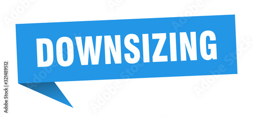 downsizing speech bubble. downsizing ribbon sign. downsizing banner
