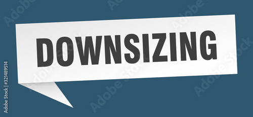 downsizing speech bubble. downsizing ribbon sign. downsizing banner