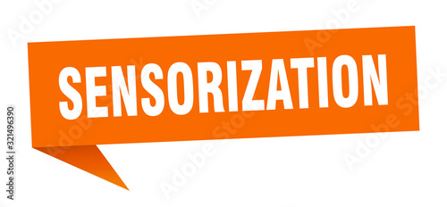 sensorization speech bubble. sensorization ribbon sign. sensorization banner photo