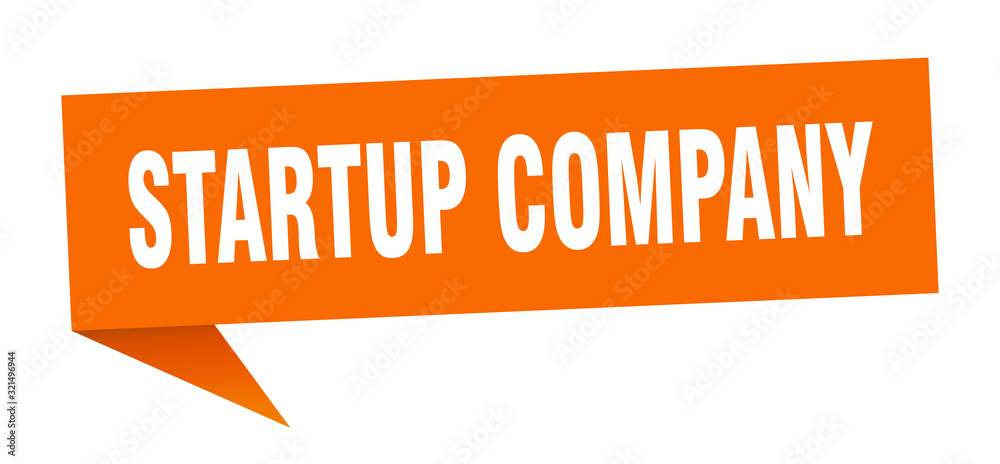 startup company speech bubble. startup company ribbon sign. startup company banner startup company speech bubble. startup company ribbon sign. startup company banner