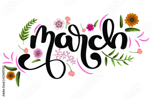 March month text lettering handwriting with flowers and leaves
