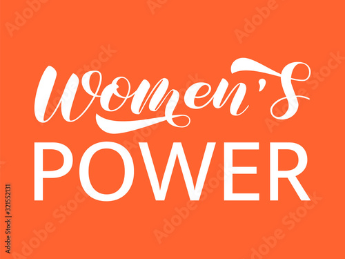 Women power brush lettering. Vector stock illustration for card or poster