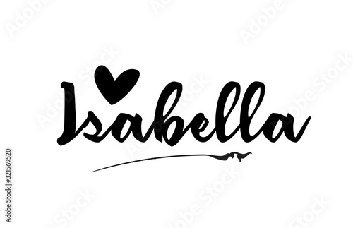 Isabella name text word with love heart hand written for logo typography design template photo