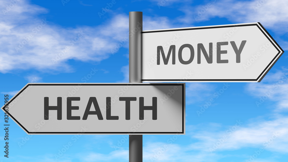 Fototapeta premium Health and money as a choice - pictured as words Health, money on road signs to show that when a person makes decision he can choose either Health or money as an option, 3d illustration