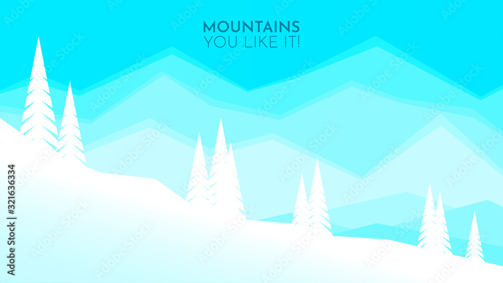 Mountain winter landscape. Glacier. White snow on trees. Flat design illustration. Winter hiking. Fir-tree blue background. Vector illustration