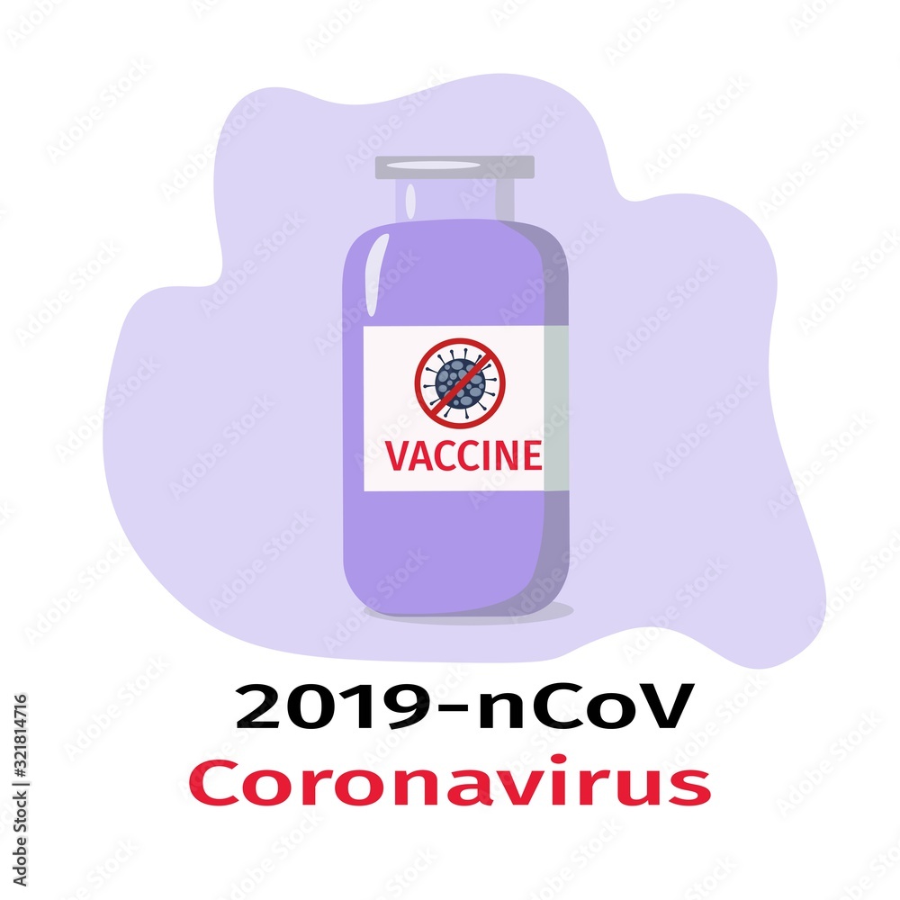 Novel coronavirus. Wuhan coronavirus 2019-nCov vaccine concept. Global epidemci alert. Isolated vector illustration.