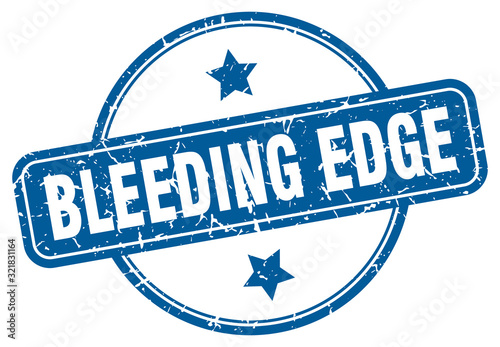 bleeding edge stamp. bleeding edge round vintage grunge sign. bleeding edge