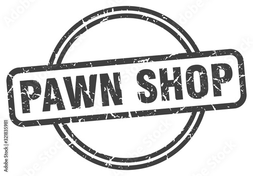 pawn shop stamp. pawn shop round vintage grunge sign. pawn shop