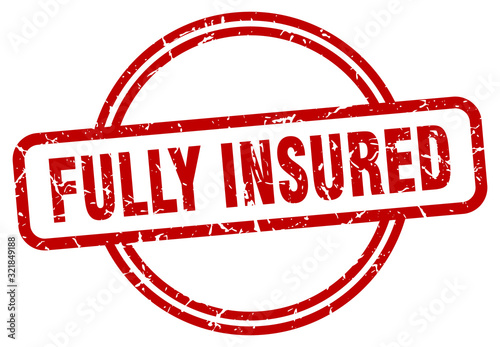 fully insured stamp. fully insured round vintage grunge sign. fully insured