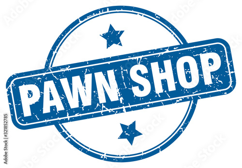 pawn shop stamp. pawn shop round vintage grunge sign. pawn shop