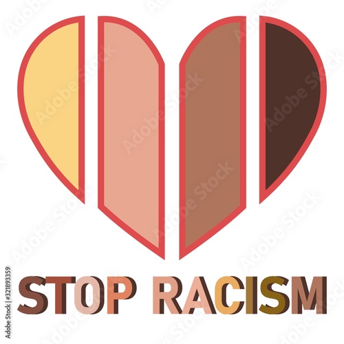 Stop Racism Poster with Multicolored Heart. Design for No Racism Banners, Posters, Cards, Icons, Signs.