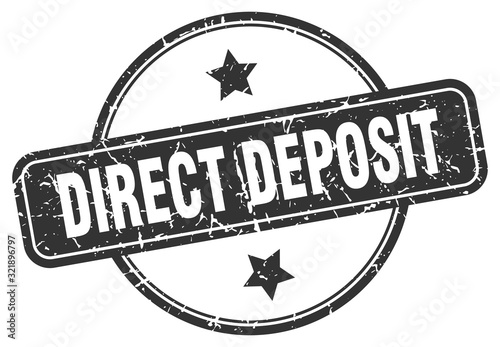 direct deposit stamp. direct deposit round vintage grunge sign. direct deposit