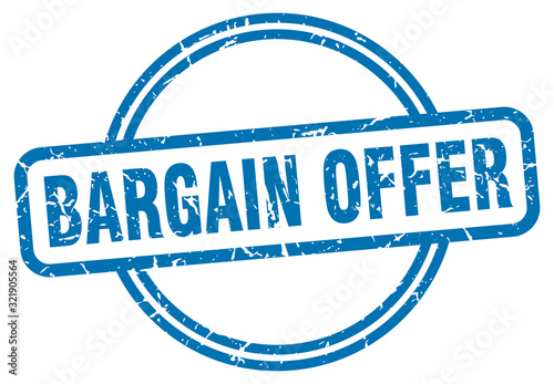bargain offer stamp. bargain offer round vintage grunge sign. bargain offer