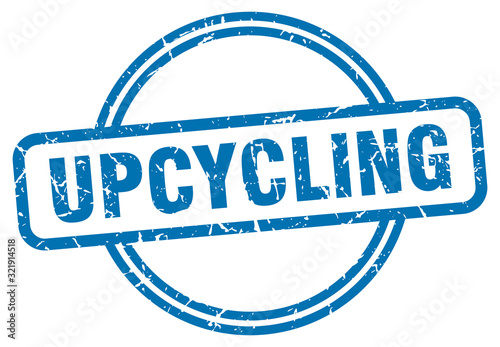 upcycling stamp. upcycling round vintage grunge sign. upcycling