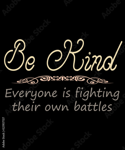 Be kind quote