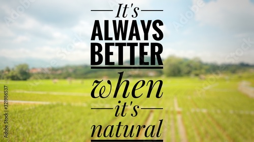 Inspirational and motivational typhograpic quotes with blurred nature background. photo