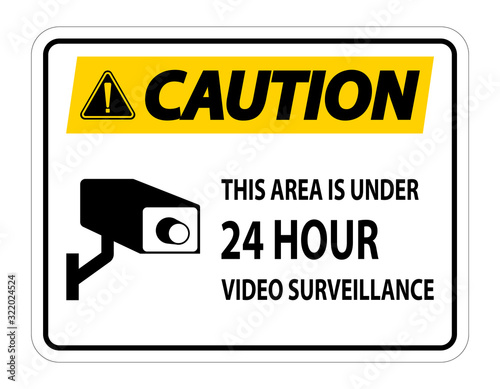 Caution this Area Is Under 24 hour Video Surveillance Symbol Sign Isolated on White Background,Vector Illustration