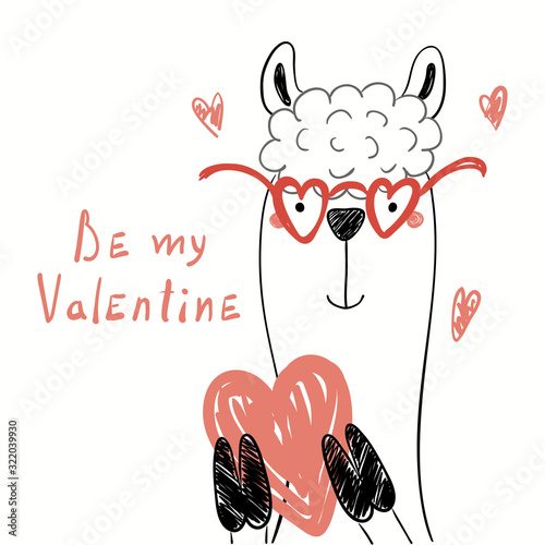 Hand drawn vector illustration of a cute funny llama in glasses, holding a heart, with text Be my Valentine. Isolated objects on white background. Line drawing. Design concept for kids card, invite.