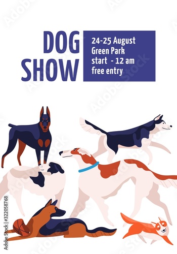 Different dog breeds at conformation show placard template vector flat illustration. Various cartoon doggies posing isolated on white background. Poster announcement event with place for text