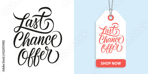 Last Chance Offer handwritten inscription with price tag. Creative typography for discount shopping, sale promotion and advertising. Vector illustration.