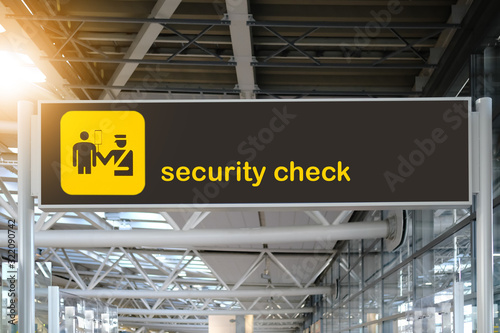 Security check airport sign.