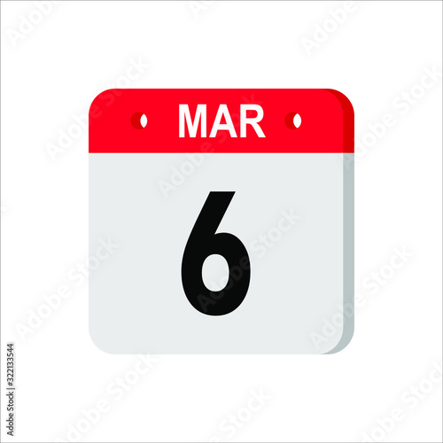 March 6 - Calendar Icon. Calendar Icon with shadow. Flat style. Date, day and month. Reminder. Vector illustration. Organizer application, app symbol. Ui. User interface sign. EPS 10