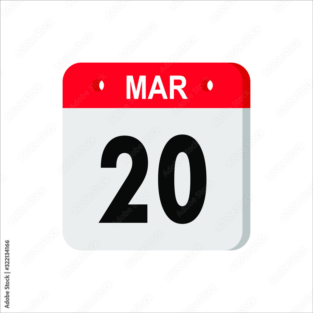 March 20 - Calendar Icon. Calendar Icon with shadow. Flat style. Date, day and month. Reminder. Vector illustration. Organizer application, app symbol. Ui. User interface sign. EPS 10 March 20 - Calendar Icon. Calendar Icon with shadow. Flat style. Date, day and month. Reminder. Vector illustration. Organizer application, app symbol. Ui. User interface sign. EPS 10