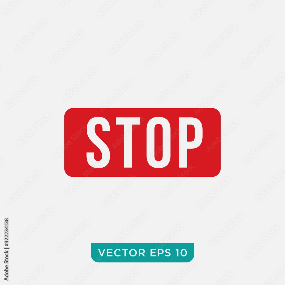 Stop Sign Icon Design, Vector EPS10 Stop Sign Icon Design, Vector EPS10
