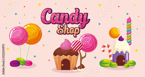 poster of candy shop with homes cupcake and caramels vector illustration design