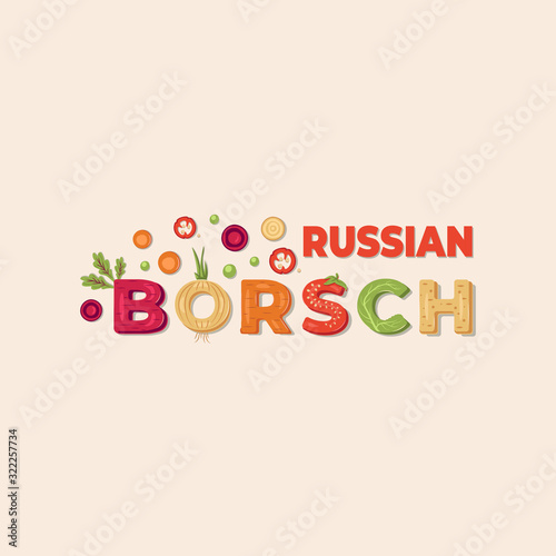 Russian Borsch - lettering banner template with a name of a Russian soup. Vector illustration.
