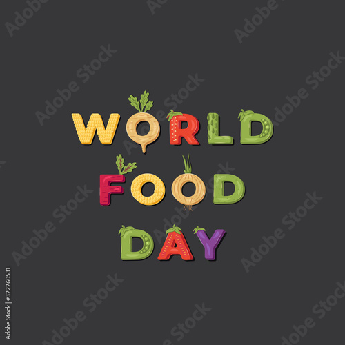 World Food Day - lettering banner design. Vector illustration.