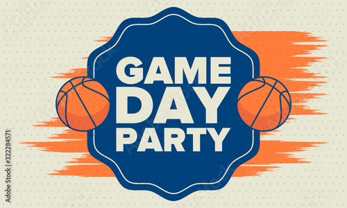 March Basketball Madness. Game Day Party. Professional team championship. Playoff grid, tournament bracket. Regular season and final game. Ball for basketball. Sport poster. Vector illustration